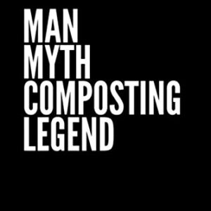 Composting Gifts, Man Myth Composting Legend Notebook 114 Pages 6''x9'' in Blank lined