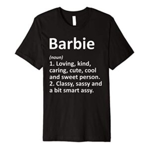 BARBIE Definition Personalized Name Funny Birthday Gift Idea Premium T-Shirt