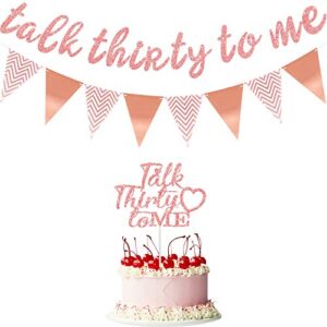 talk thirty to me banner happy 30th birthday anniversary banner and cake topper triangle flag banner for men women 30th birthday party, pre-strung (pink)