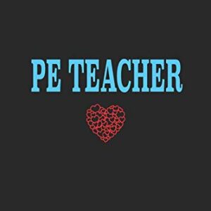 My favorite pe teacher calls me brother: Funny PE Teacher Appreciation Gift for men and woman notebook & journal