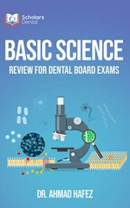 basic science review for dental board exams: prepare for the ndeb afk exam, inbde exam, dental assistant exams, dental hygiene exams, mfds exams and any dental board exam.