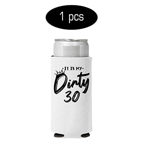 Veracco It Is My Dirty 30 Years Thirth Birthday Gift For Dirty Thirty Party Favors Decorations Slim Can Coolie Holder (Black/White, 6)