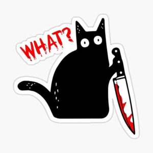 funny murderous cat holding knife halloween costume - black cat what? sticker - sticker graphic - auto, wall, laptop, cell, truck sticker for windows, cars, trucks