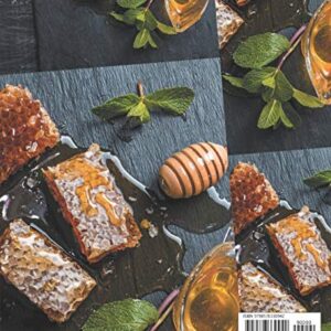365 Special Honey Recipes: Greatest Honey Cookbook of All Time