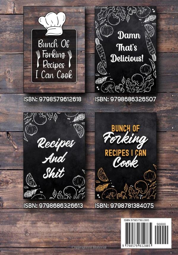 Shit My Mom Taught Me To Cook: Blank Recipe Book to Write In 125 Of Your Own Recipes Rustic Wooden Design Journal And Organizer Cookbook To Collect Your Custom Special And Favorite Recipes And Notes