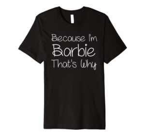 barbie funny personalized birthday women name gift idea premium t-shirt