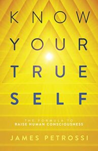 know your true self: the formula to raise human consciousness