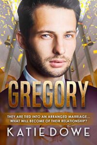gregory: bwwm, arranged marriage, pregnancy, billionaire romance (members from money season 2 book 51)