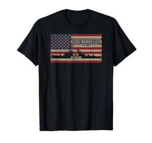 uss berkeley ddg-15 destroyer ship usa american flag t-shirt
