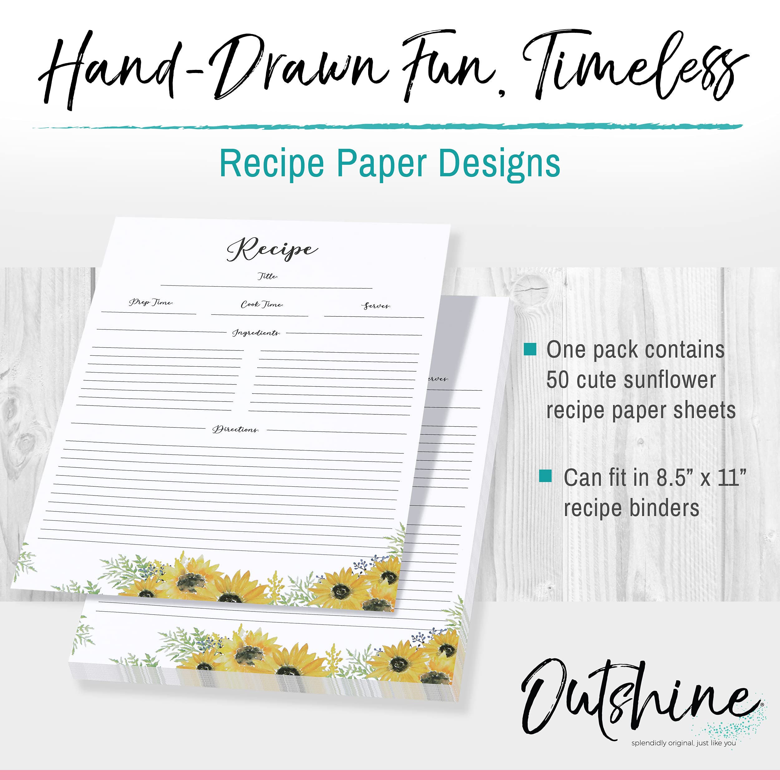 Outshine Premium Recipe Paper for 8.5" x 11" Recipe Binders, Sunflower Design (50 Sheets) | Refill Pages for Recipe Binder | No-Smear Matte Paper | Great Gift for Mom, Sister, Daughter, Friend