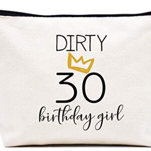 LIBIHUA Dirty 30 Birthday Girl - Funny 30th Birthday Gift for Women,Her,Sister,Daughter,Best Friend,Coworker - Turning Thirty Gift - 30 Years Old Gift - Makeup Bag Cosmetic Bag Travel Pouch Gift