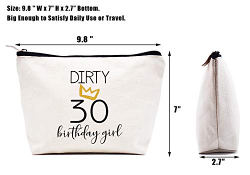 LIBIHUA Dirty 30 Birthday Girl - Funny 30th Birthday Gift for Women,Her,Sister,Daughter,Best Friend,Coworker - Turning Thirty Gift - 30 Years Old Gift - Makeup Bag Cosmetic Bag Travel Pouch Gift