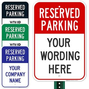 sigo signs reserved parking sign, custom no parking sign for parking lots, businesses and schools, 12x18 inches, outdoor rust free .063 aluminum, fade/weather resistant, made in usa by sigo signs