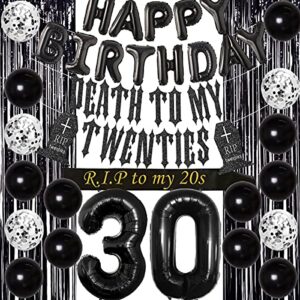 30th birthday decorations for him her black death to my twenties banner, rip to my 20s sash, number 30 balloon, happy birthday balloon banner, foil curtain for funny thirtieth birthday party supplies
