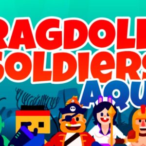 Ragdoll Soldiers Aqua