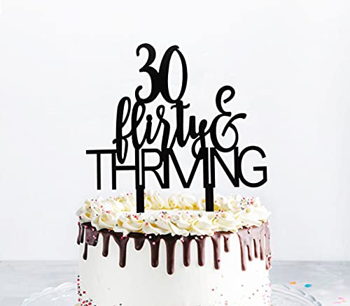 30 Flirty & Thriving Cake Topper, Funny 30th Birthday Party Decor,Dirty Thirty Cake Topper,Birthday Party Decorations Supplies(Black)