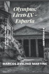 olympus: livro ix - esparta: 300 poemas (portuguese edition)