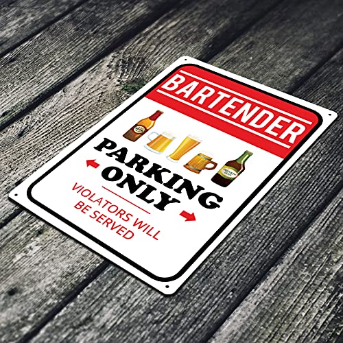 Tin Signs Parking Warning Notice | Tin Sign for Parking Space | Tin Signs Bar Wall Décor - Metal Sign 12 x 8 in. Bartender Parking Only Violators Will Be Served
