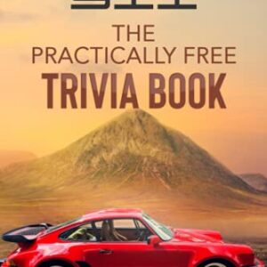 Porsche 911 : The Practically Free Trivia Book (Practically Free Porsche)