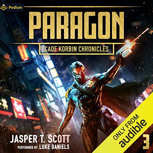 Paragon: Cade Korbin Chronicles, Book 3