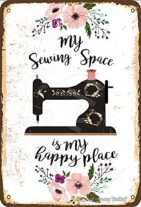 bigyak my sewing space is my happy place retro look 8x12 inch iron decoration crafts sign for home kitchen bathroom farm garden garage inspirational quotes wall decor