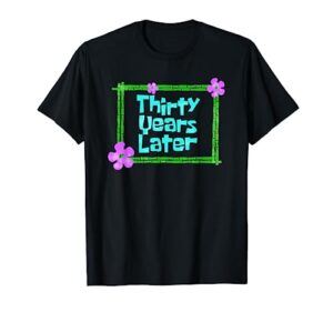thirty years later funny 30 year old birthday party t-shirt