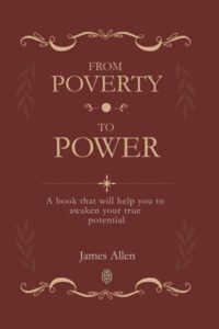 from poverty to power: a book that will help you to awaken your true potential