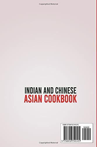 Indian And Chinese Cookbook: 2 Books In 1: 160 Recipes For Typical Food From China And India