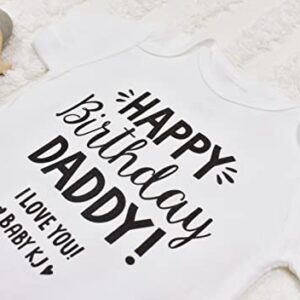 Happy Birthday Daddy I Love You, Happy Birthday Daddy Bodysuit or T-Shirt, Custom Birthday Gift for Dad From Baby Son Daughter (0-3M Short Sleeve Bodysuit)