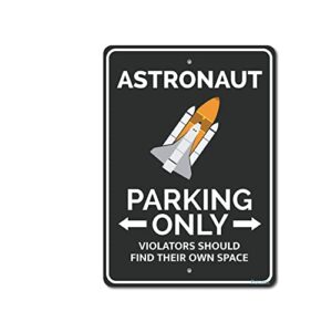 astronaut parking sign, astronaut gift, astronaut sign, astronaut decor, space lover gift, space room decor art wall decor for pub bar vintage wall stickers8x12 inch