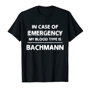 Family Surname Bachmann Funny Reunion Last Name Tag T-Shirt
