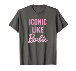 barbie - iconic like barbie t-shirt