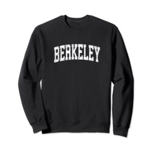 Berkeley California CA Vintage Athletic Sports Design Sweatshirt