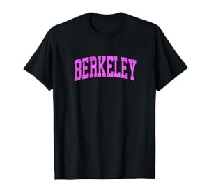 berkeley california ca vintage athletic sports pink design t-shirt