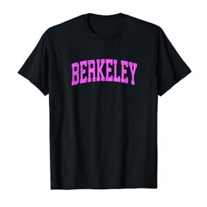 Berkeley California CA Vintage Athletic Sports Pink Design T-Shirt
