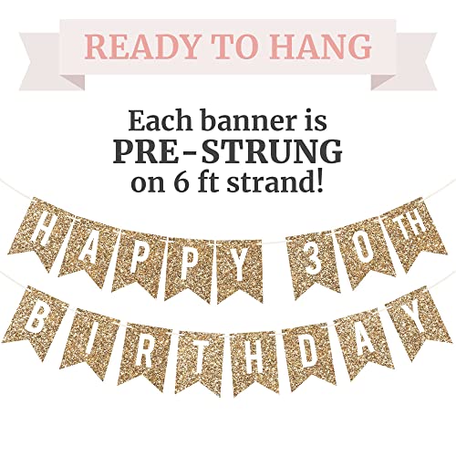 Pre-Strung Happy 30th Birthday Banner - NO DIY - Gold Glitter 30th Birthday Party Banner - Pre-Strung Garland on 6 ft Strands - Gold Birthday Party Decorations & Decor. Did we mention no DIY?