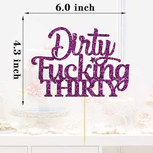 Dirty Fucking Thirty Cake Topper, Happy 30th Birthday Party Decorations, Female 30 Years Old Birthday Cake Picks, 30th Birthday Theme Supplies For Woman, Purple