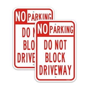 large no parking do not block driveway sign 2-pack 18"x12" .040 rust free heavy duty aluminum metal reflective uv protected weather resistant easy to mount