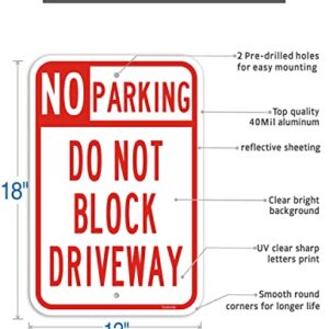 Large No Parking Do Not Block Driveway Sign 2-Pack 18"x12" .040 Rust Free Heavy Duty Aluminum Metal Reflective UV Protected Weather Resistant Easy to Mount
