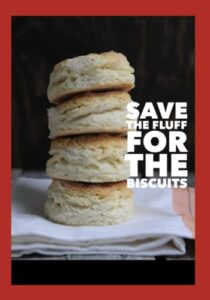 save the fluff for the biscuits: right to the point self publishing
