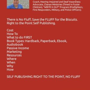 Save the FLUFF for the Biscuits: Right to the Point Self Publishing