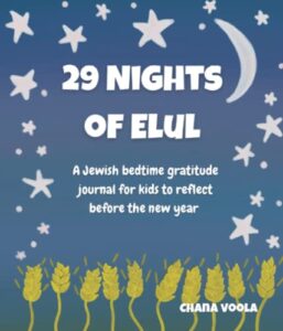 29 nights of elul: a jewish bedtime gratitude journal for kids to reflect before the new year: 5 minute kids gratitude journal