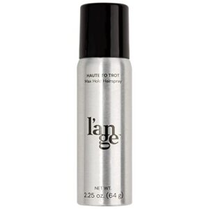 l’ange haute to trot max hold hairspray | touchable finish while locking in your style | conditioning & humidity-resistant formula (hairspray 2.25 fl oz)