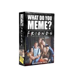 Friends Expansion Pack for What Do You Meme? , Black