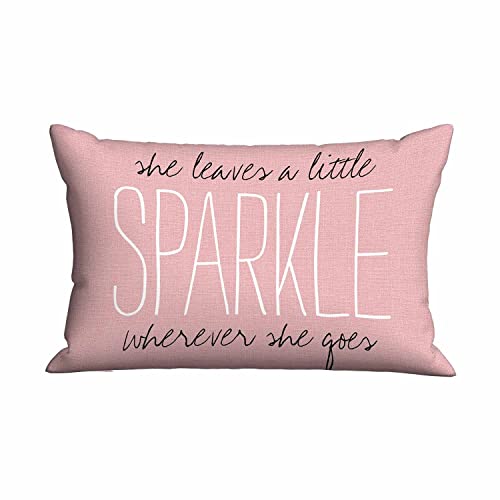 Mugod Decorative Throw Pillow Cover Pink Quote She Leaves A Little Sparkle Wherever She Goes,Cushion Cover Case 20x30 Inches for Home Sofa Bedroom Living for Women Men