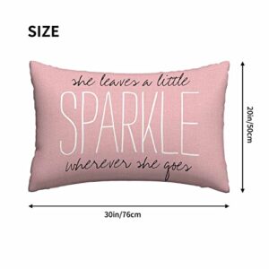 Mugod Decorative Throw Pillow Cover Pink Quote She Leaves A Little Sparkle Wherever She Goes,Cushion Cover Case 20x30 Inches for Home Sofa Bedroom Living for Women Men