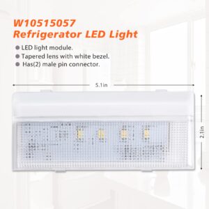 W10515057 Fridge Light Replacement Compatible with Whirlpool/Kenmore/Maytag Refrigerator LED Light WPW10515057 10641122211 PS8768636 W10398007 AP6022534 PS11755867 AP6022533 PS11755866 wrs325fdam04