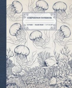 composition notebook: college ruled | vintage jellyfish composition notebook | antique style | sea life ocean theme | 7.5" x 9.75” | great for ocean lovers