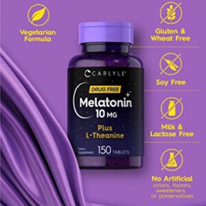 Carlyle Melatonin 10mg | with L-Theanine | 150 Tablets | Extra Strength Formula | Vegetarian, Non-GMO, Gluten Free