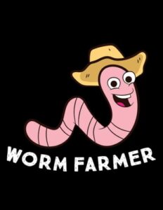 worms composting red wiggler worm farmer vermlture composting worm farming: notebook designed (8.5 x 11)